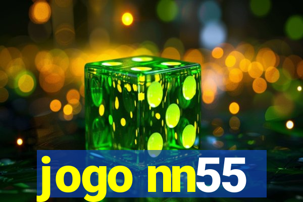 jogo nn55